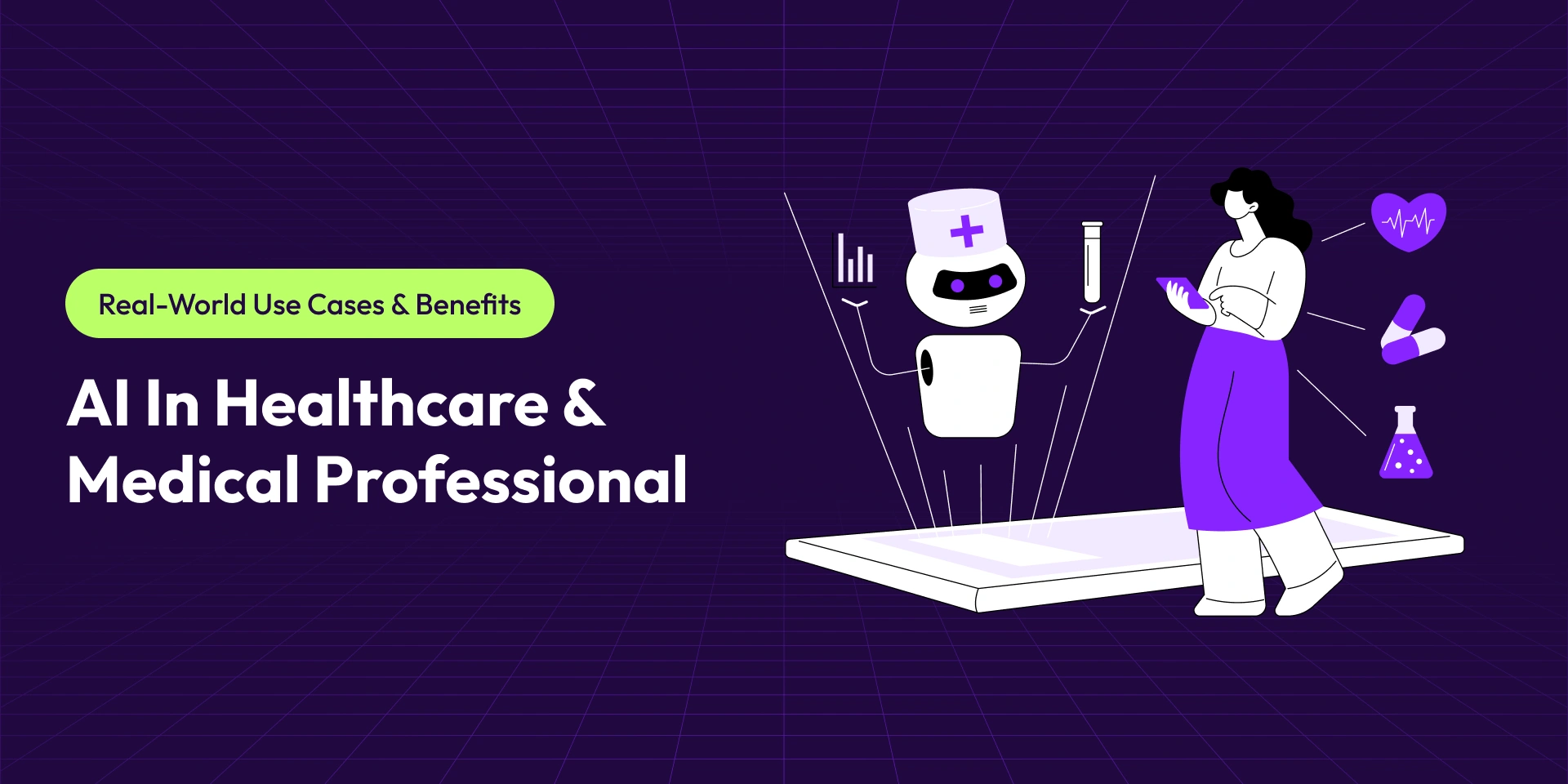AI In Healthcare & Medical Professionals: Real-World Use Cases, Examples & Benefits