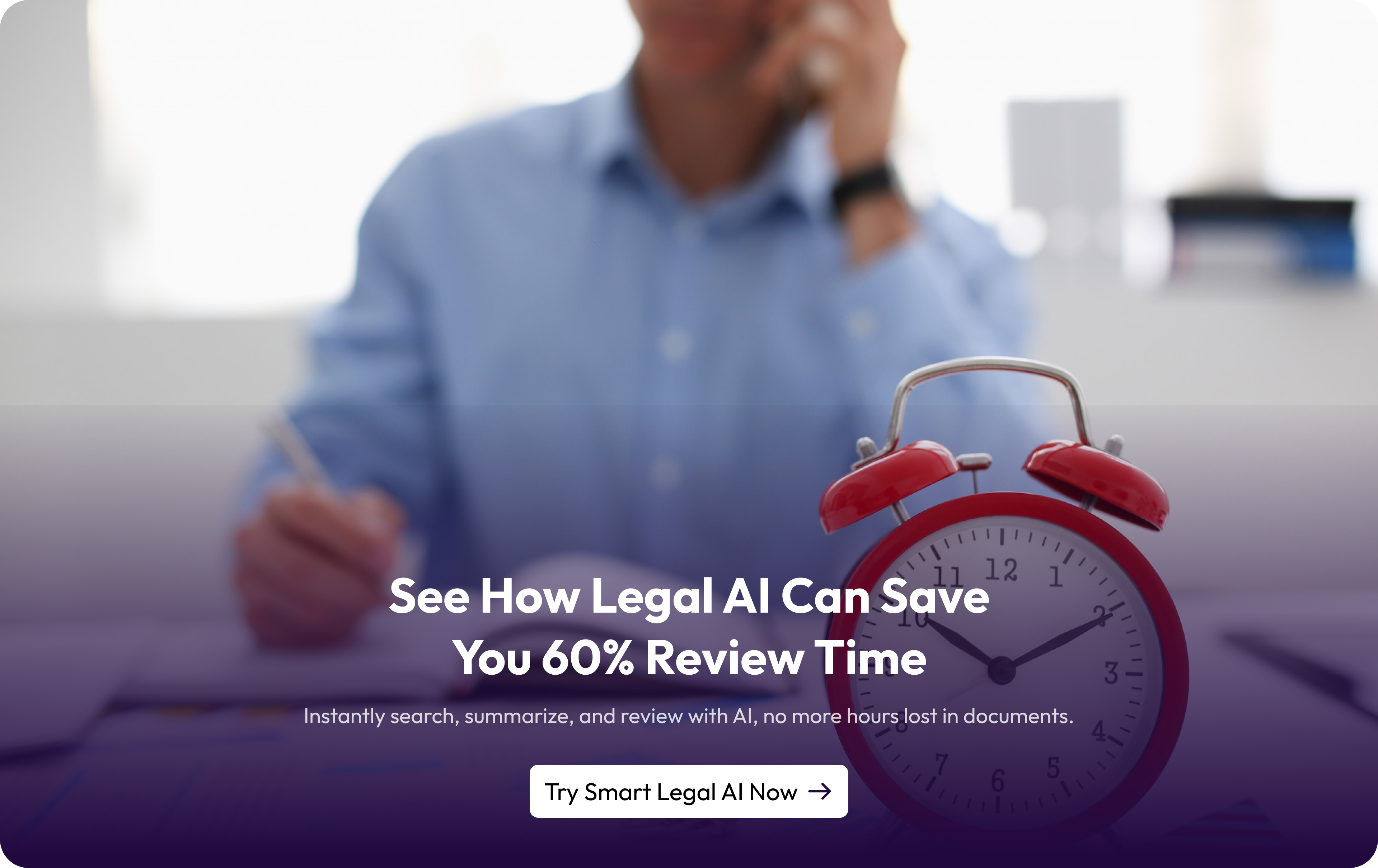 See How Legal AI Can Save You 60% Review Time