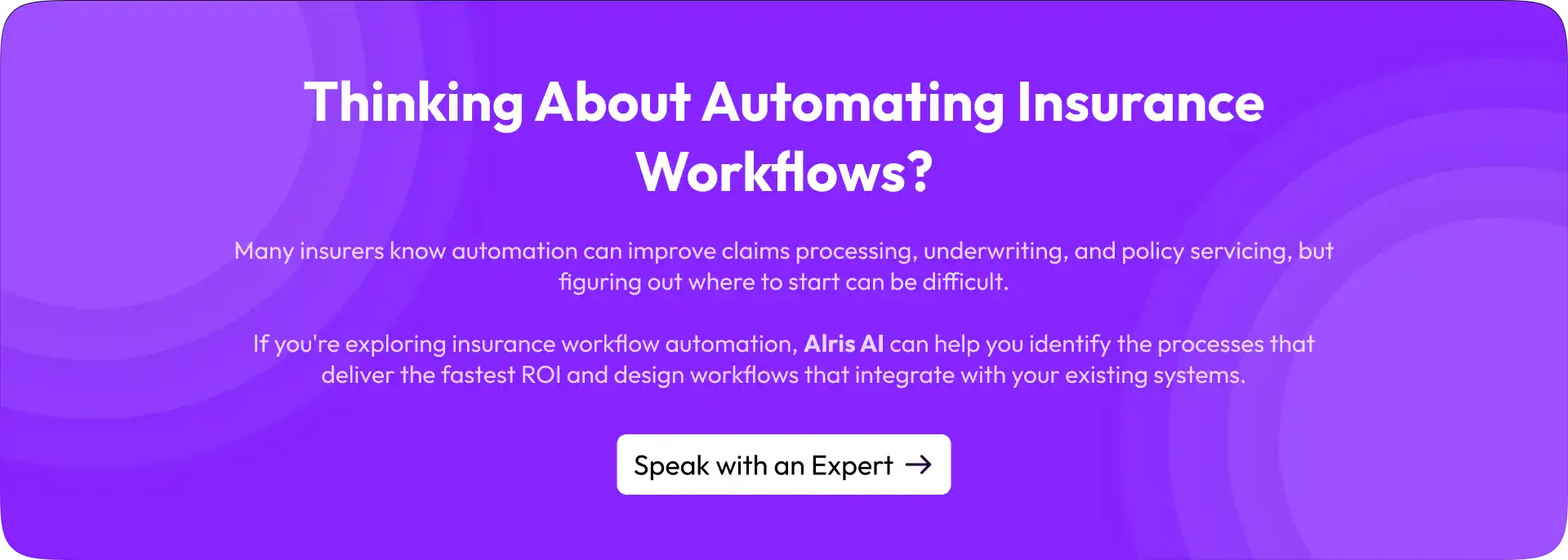 Insurance automation solutions